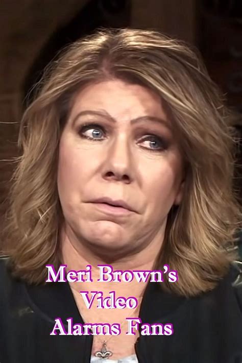 meri video|Meri Brown's Upbeat New Video Catches Sister Wives Fans Off .